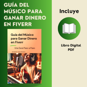 Guía del Músico para Ganar Dinero en Fiverr (Español)